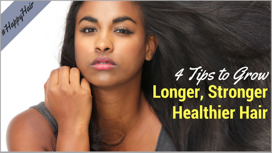 4 Tips to Grow Longer, Stronger, Healthier Hair | Focused On You Hair Salon
